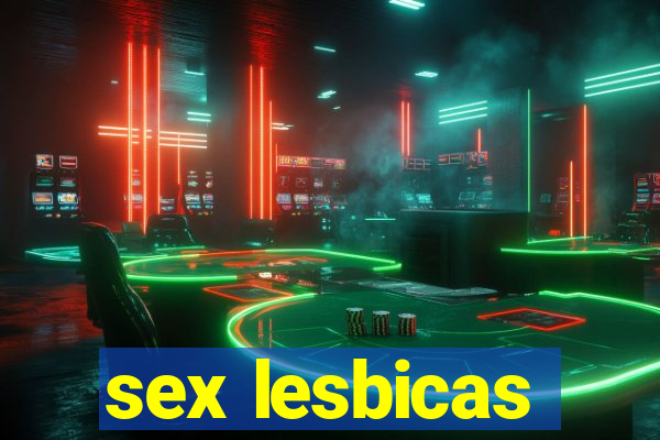 sex lesbicas