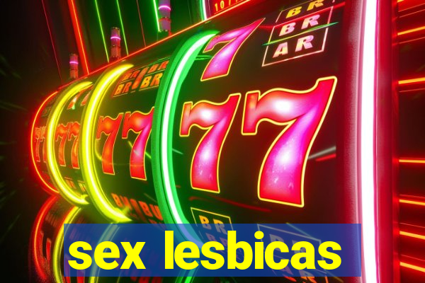 sex lesbicas