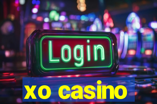 xo casino