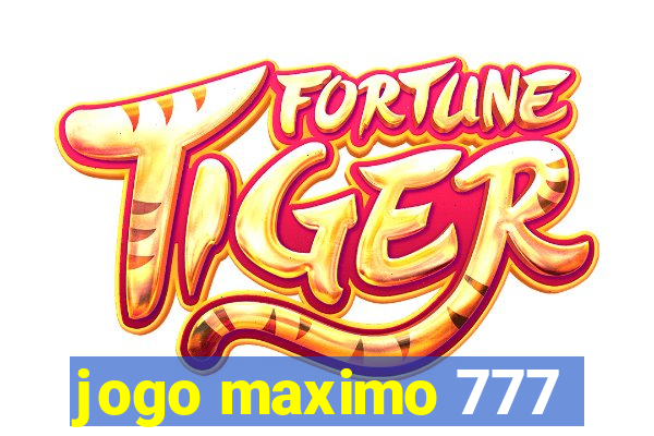 jogo maximo 777