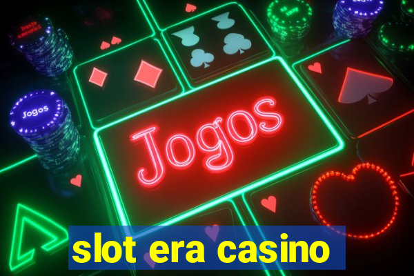 slot era casino