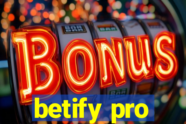 betify pro