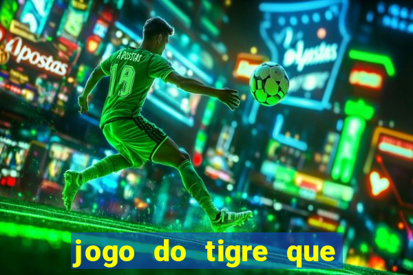 jogo do tigre que da bonus sem deposito