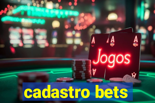 cadastro bets