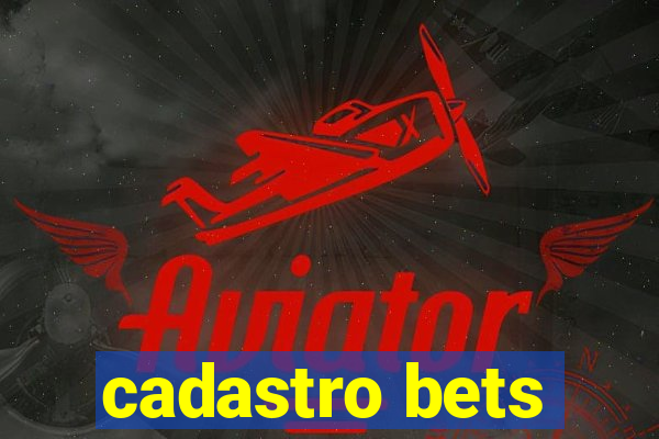 cadastro bets