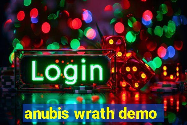 anubis wrath demo