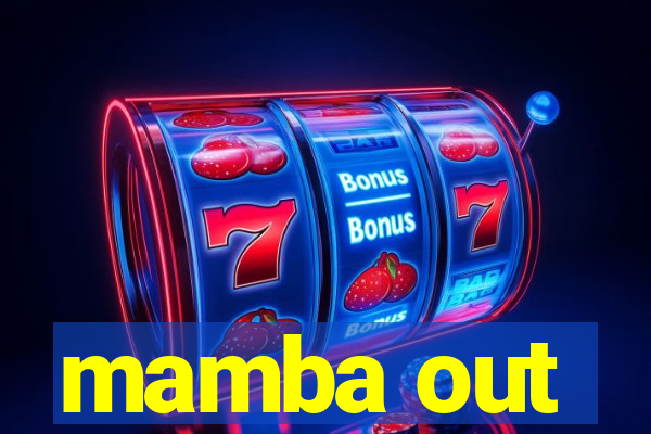 mamba out