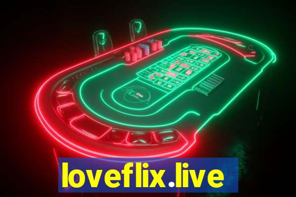 loveflix.live