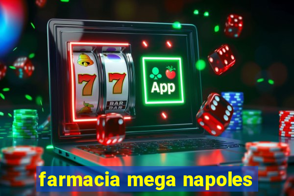 farmacia mega napoles