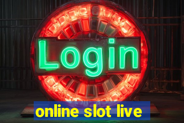 online slot live