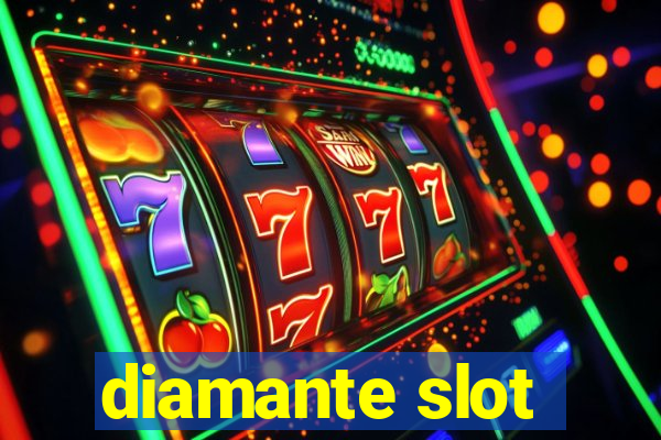 diamante slot