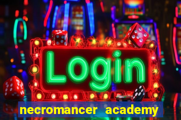 necromancer academy pt br