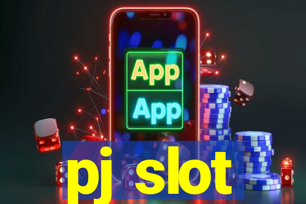 pj slot