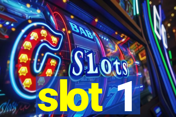 slot 1