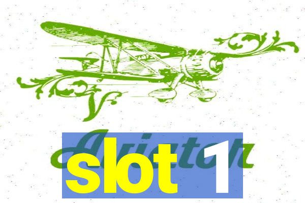 slot 1