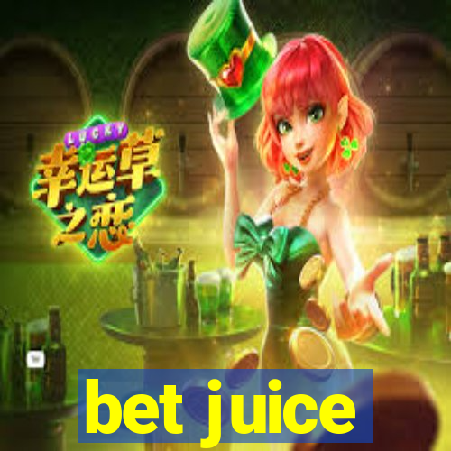 bet juice