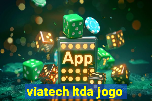 viatech ltda jogo