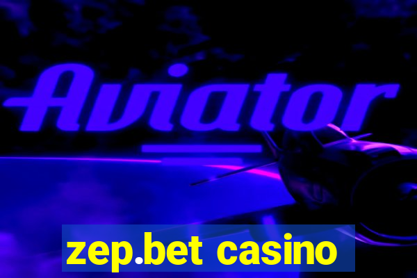 zep.bet casino