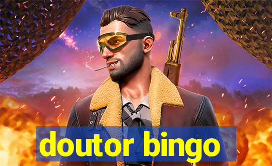 doutor bingo