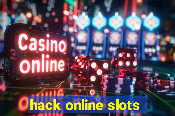 hack online slots