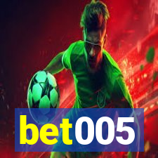 bet005