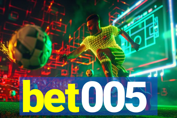 bet005