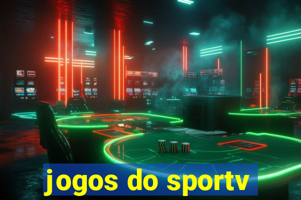 jogos do sportv