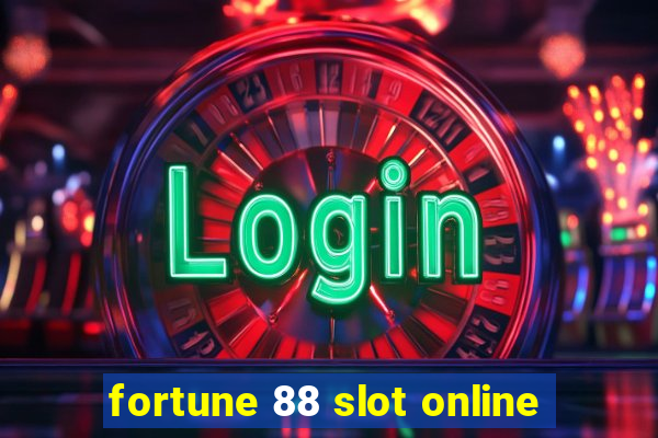 fortune 88 slot online