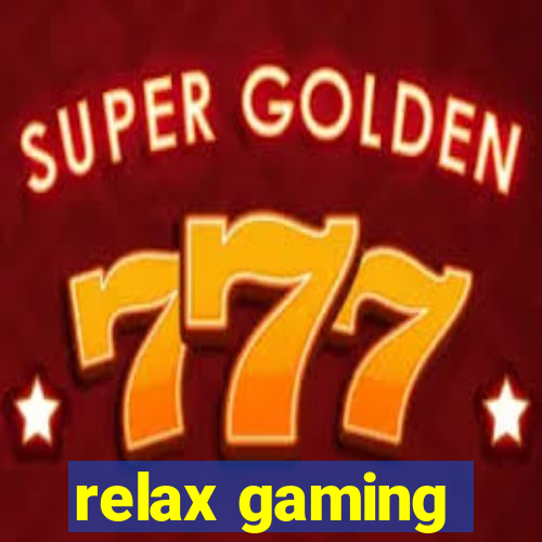 relax gaming