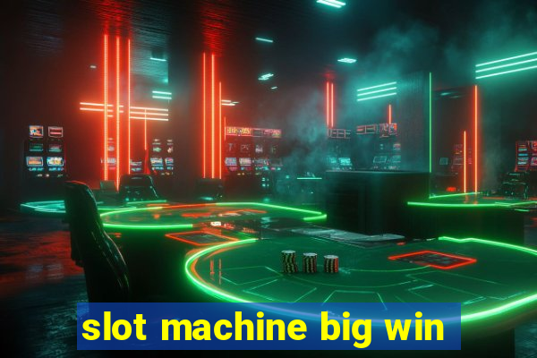 slot machine big win