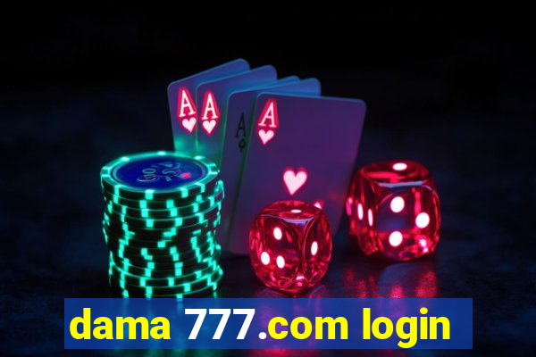 dama 777.com login