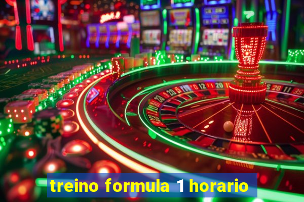 treino formula 1 horario