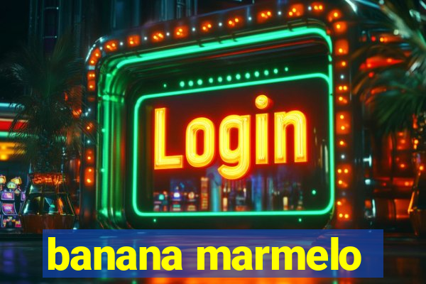 banana marmelo