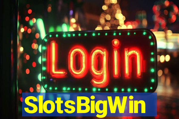 SlotsBigWin