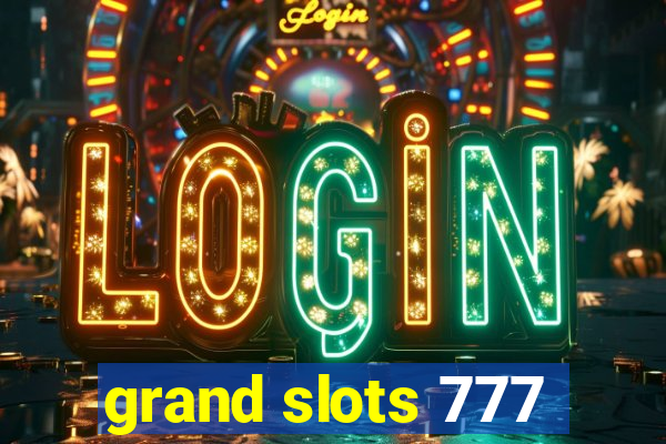 grand slots 777