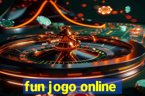 fun jogo online