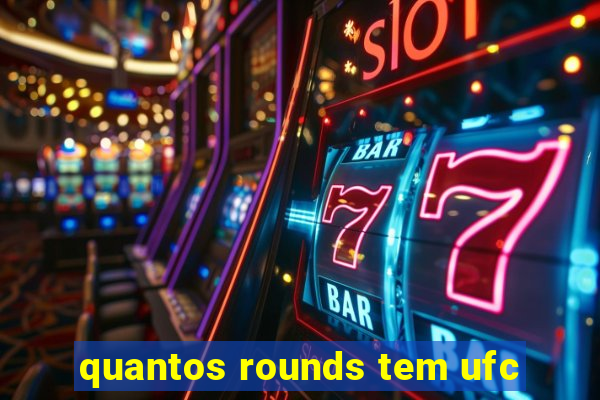 quantos rounds tem ufc