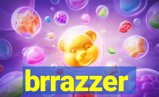 brrazzer