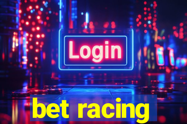 bet racing