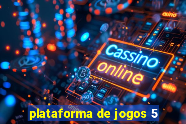 plataforma de jogos 5