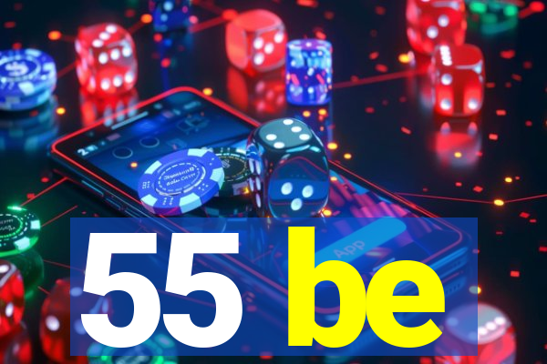 55 be