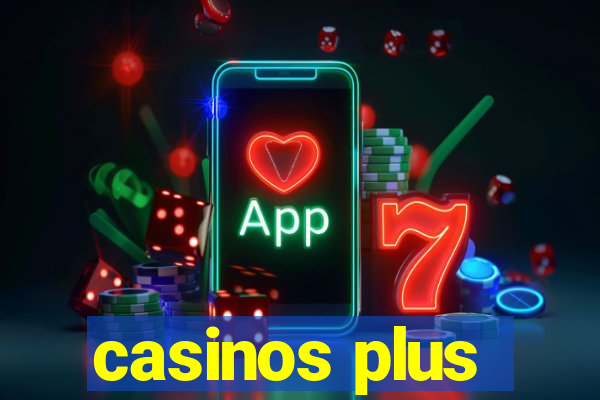 casinos plus