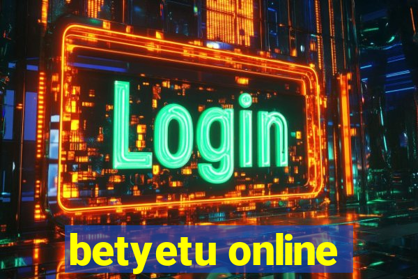 betyetu online