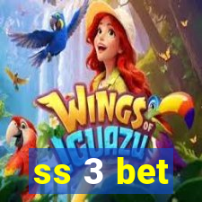 ss 3 bet