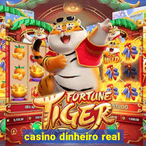 casino dinheiro real