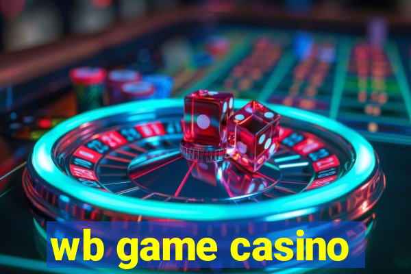 wb game casino