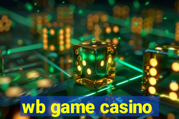 wb game casino