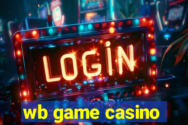 wb game casino