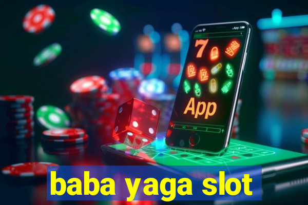 baba yaga slot