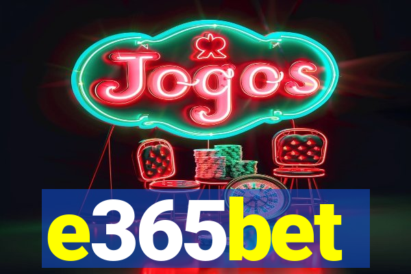 e365bet